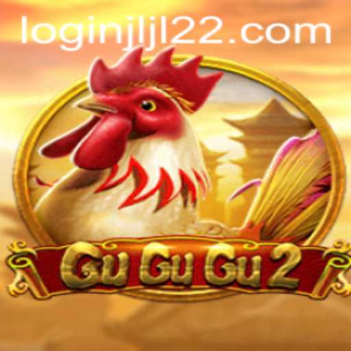 Exploring the Exciting World of GuGuGu2 with Special Insights on JLJL22